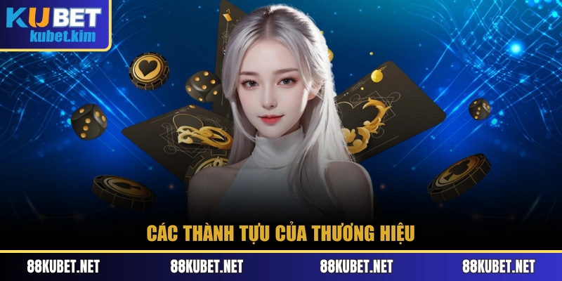 Các thành tựu của thương hiệu