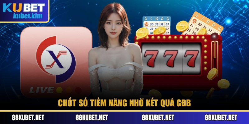 Chốt số tiềm năng nhờ kết quả GĐB