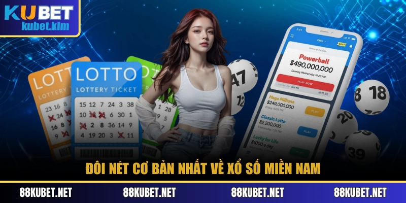 Đôi nét cơ bản nhất về xổ số miền Nam