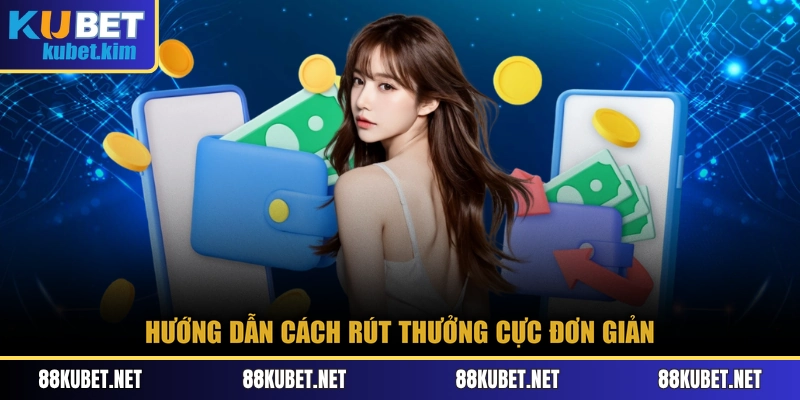 Hướng dẫn cách rút thưởng cực đơn giản